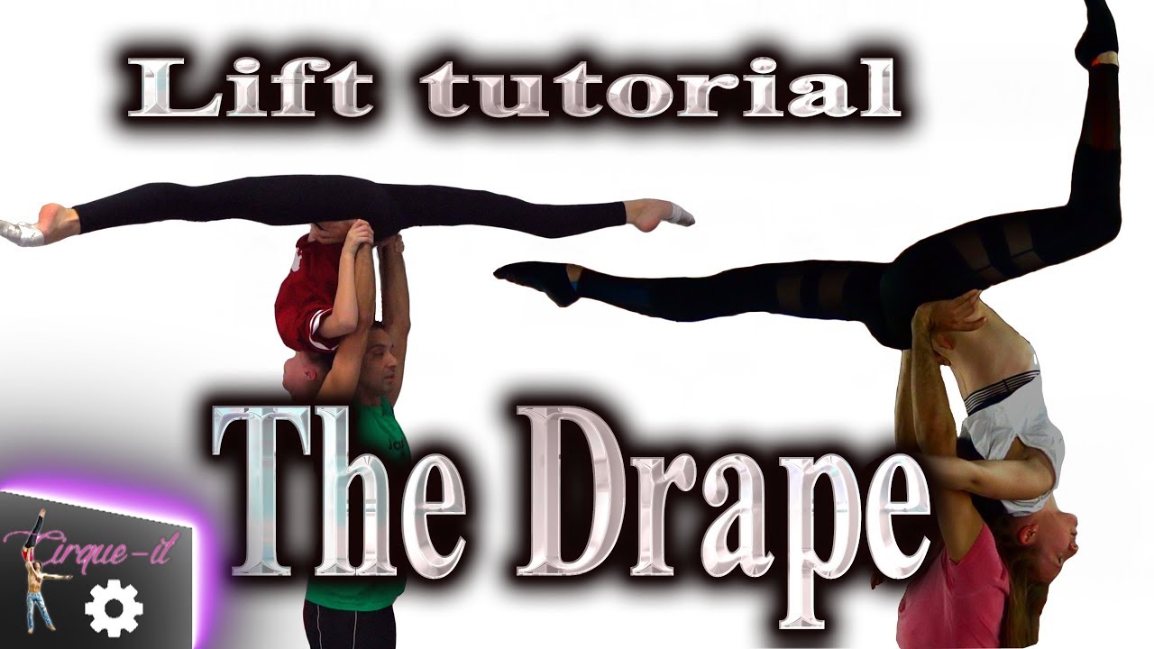 Basic Dance lift - The Drape | Cirque-it
