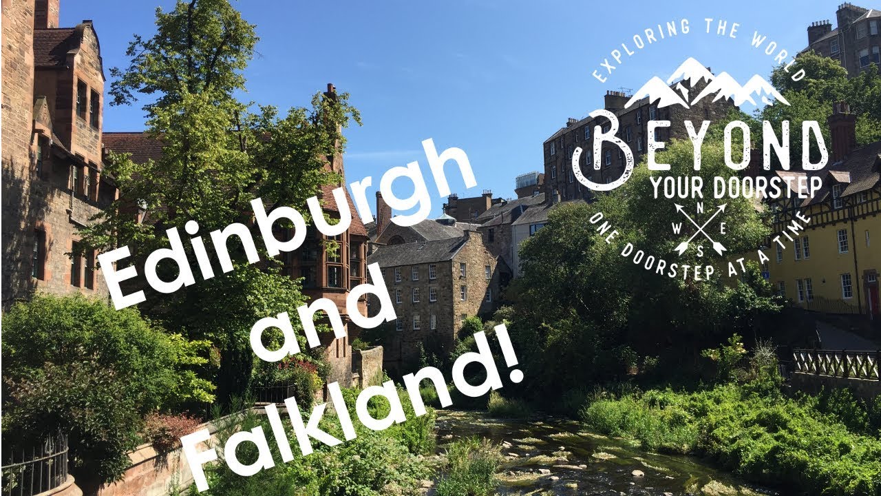 BYD 3: Exploring Edinburgh and Falkland
