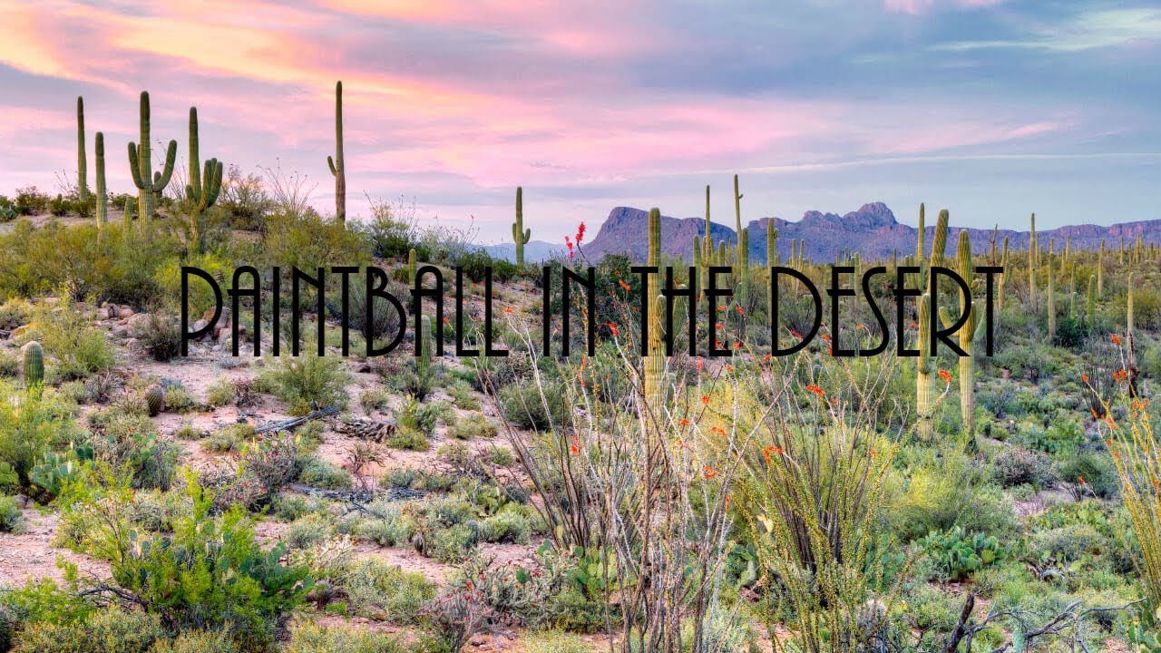 Desert Fox Paintball // Tucson, Arizona // Episode 1