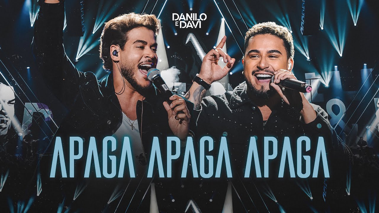 Danilo e Davi - Apaga Apaga Apaga (DVD ALIANÇA)