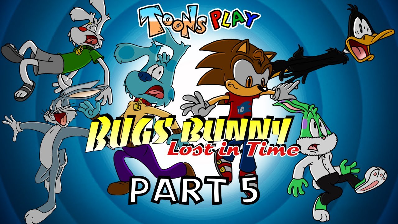 Toons Play | Bugs Bunny Lost In Time: Part 5 | Toonfan91