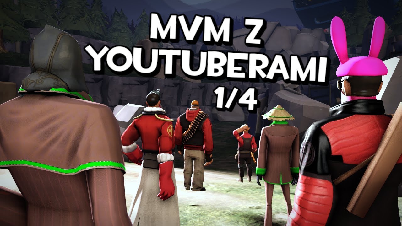 MvM z Youtuberami