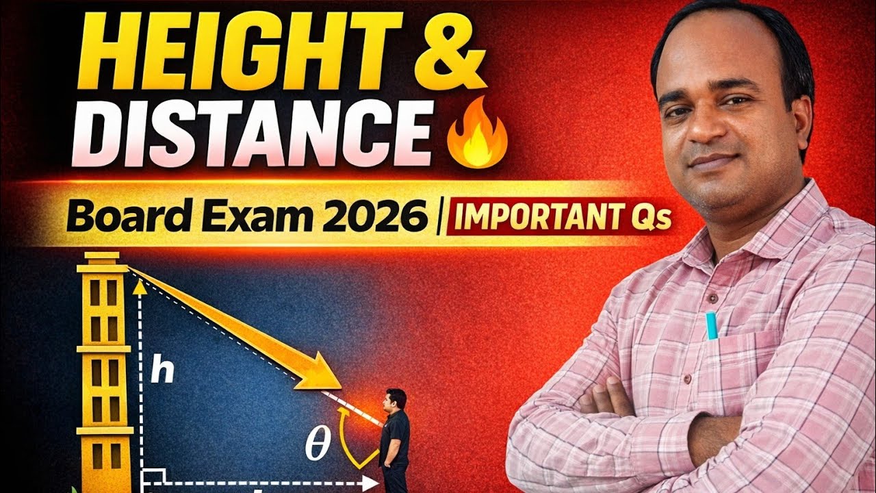 Class 10 Maths || Board Exam 2026 || Height and Distance || Long Ans.Type