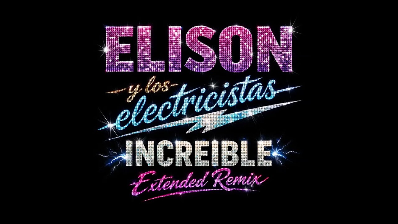 INCREIBLE - EXTENDED REMIX