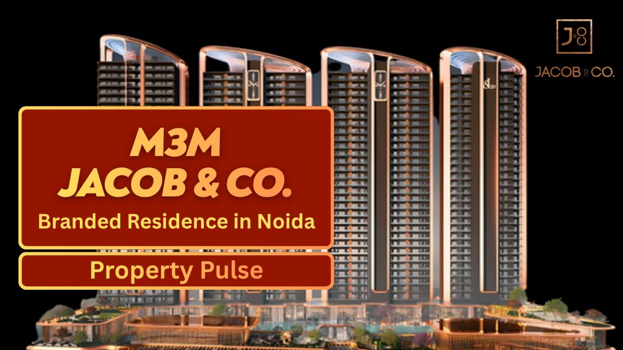 M3M Jacob & Co | M3M Noida | Ultra Luxury Projects in Sector 97 Noida  |  Branded Residences Noida