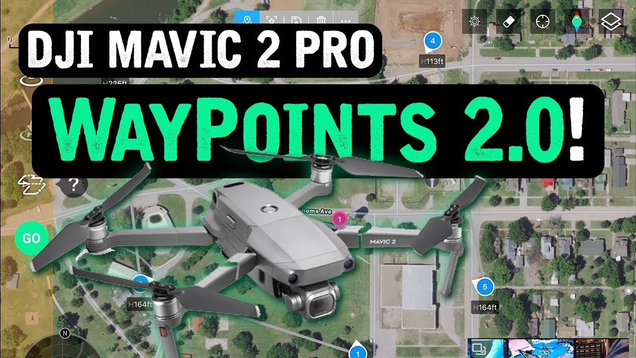 DJI Mavic 2 Pro / WAYPOINTS 2.0 (Tutorial)