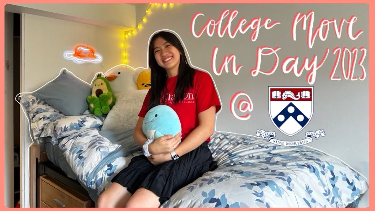 UPenn Move In Day 2023 & PENNacle Pre-Orientation (Freshman Year)
