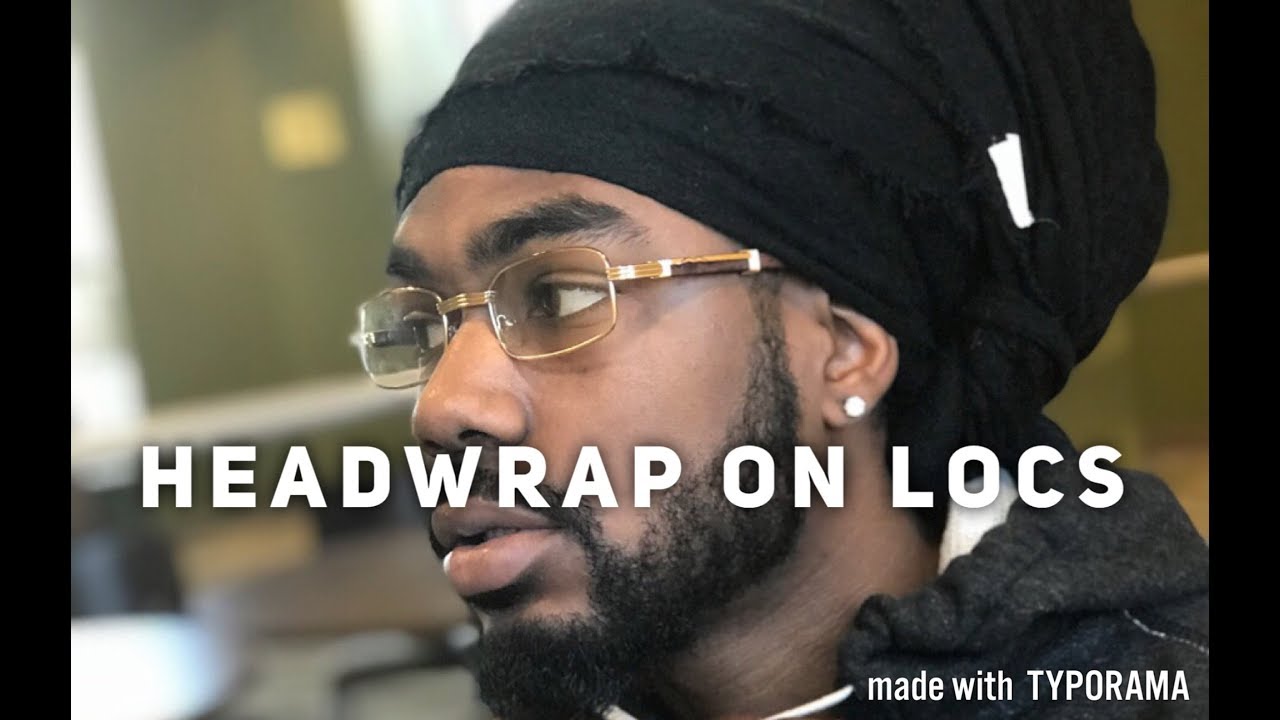 HeadWrap on Long Locs