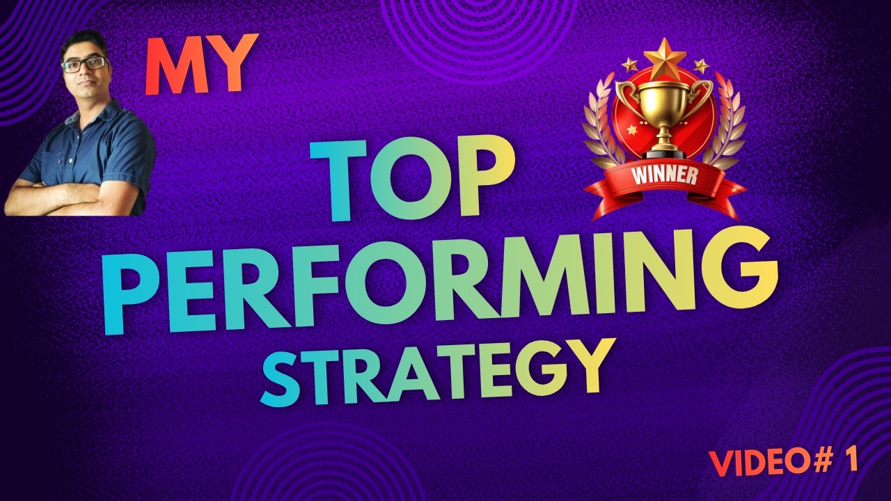 My Top Performing Strategy's Review