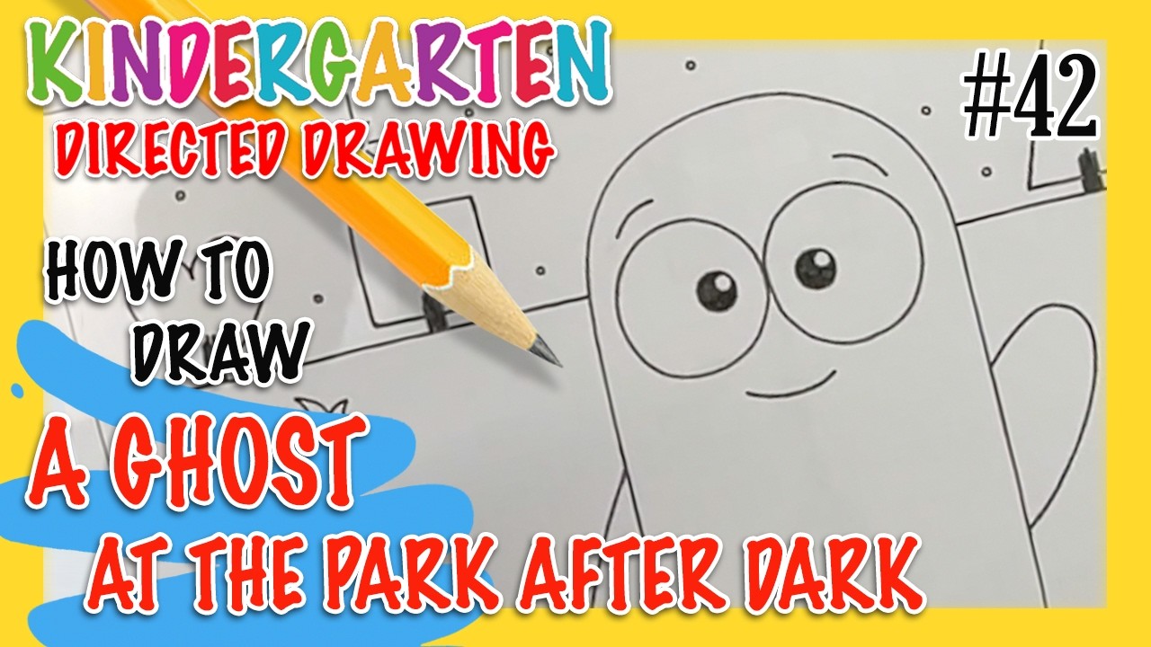 Fun Drawing & Learning for Kids! How to draw a GHOST AT THE PARK AFTER DARK! For ages 4 - 6yrs