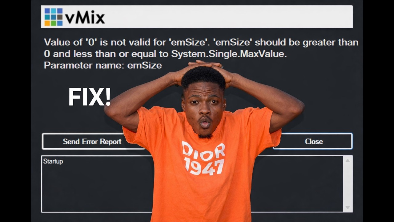 Исправлена ​​ошибка vMix 2026: значение '0' недопустимо для 'emSize'