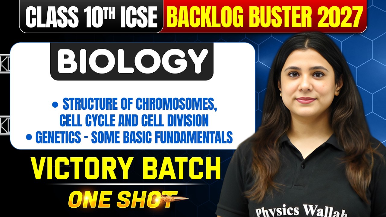 ICSE Class 10th Biology One Shot🔥| Structure of Chromosomes, Cell Cycle and Cell Division