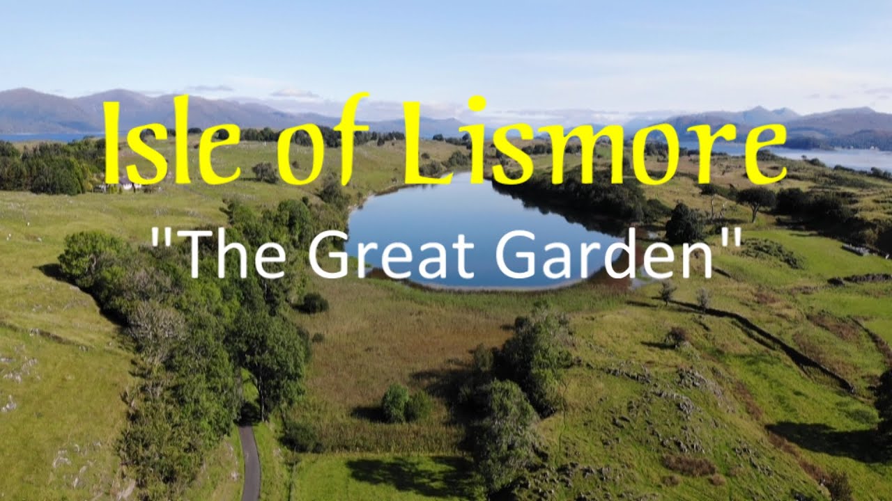 Isle of Lismore, Scotland - 'The Great Garden'