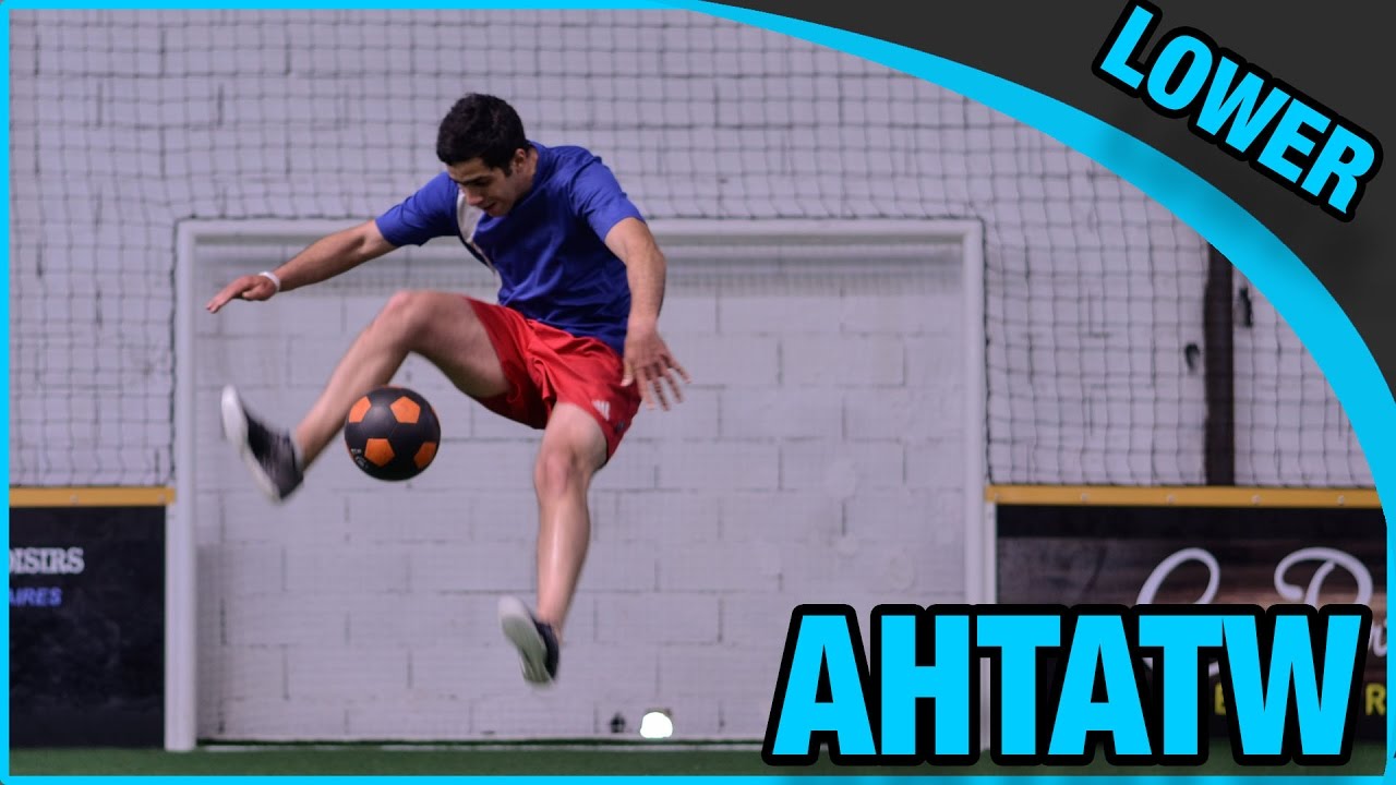 TUTORIEL FREESTYLE FOOTBALL - APPRENDRE LE AHTATW - LOWER