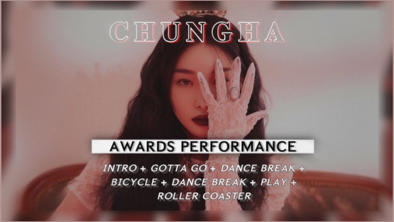 {𝐂𝐇𝐔𝐍𝐆𝐇𝐀} Performance Concept | Intro + Gotta Go + Dance Break+ Bicycle+ Play+ Roller Coaster