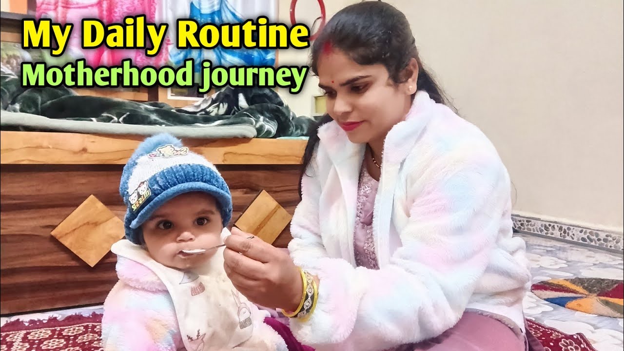 My Motherhood Journey Baby Full Day Routine  | Baby Full Day Routine | 11 Month Baby Care 