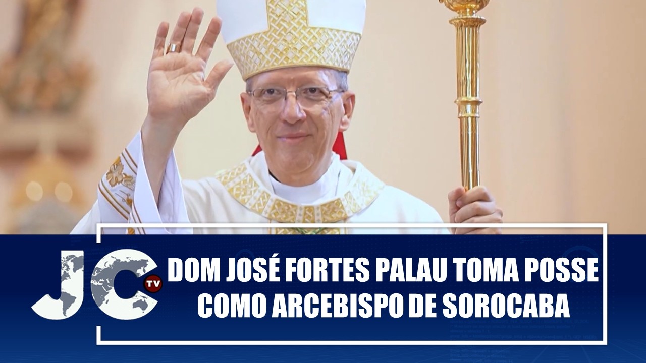 Dom José Fortes Palau toma posse oficialmente como novo Arcebispo de Sorocaba – JCTV – 05/03/26