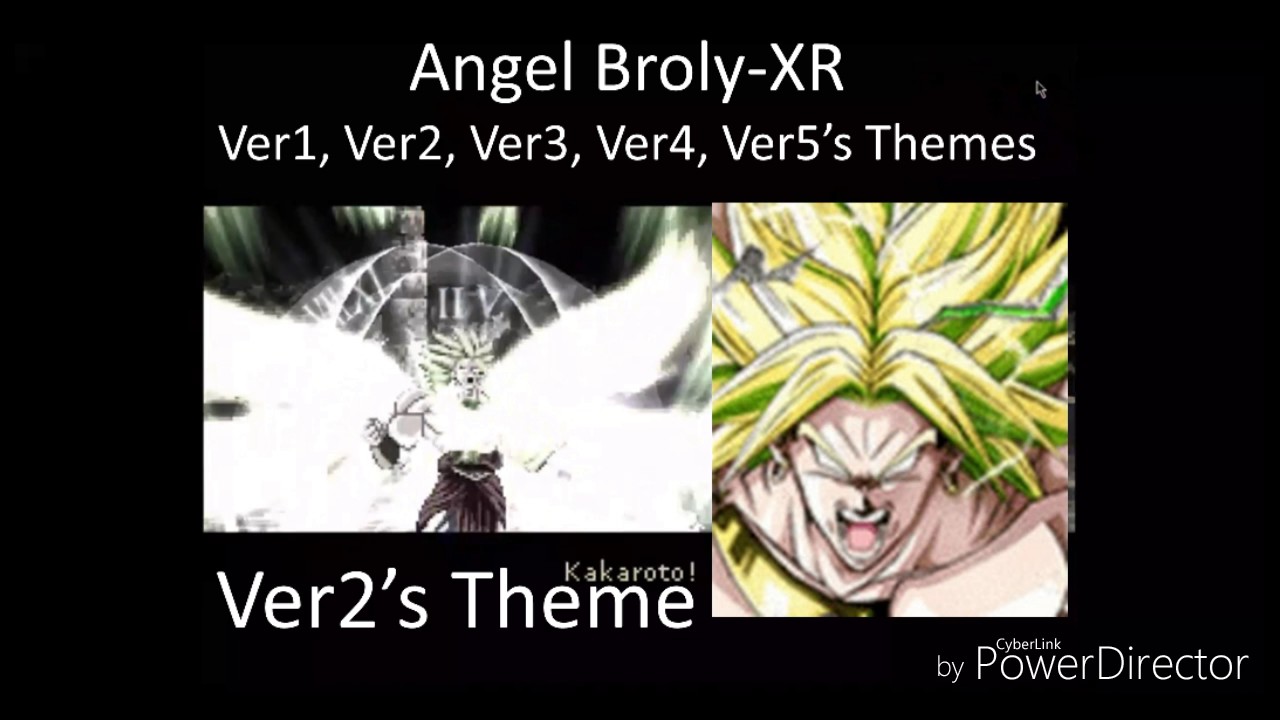 【Mugen】Angel Broly-XR's Themes (Ver1 to Ver5)