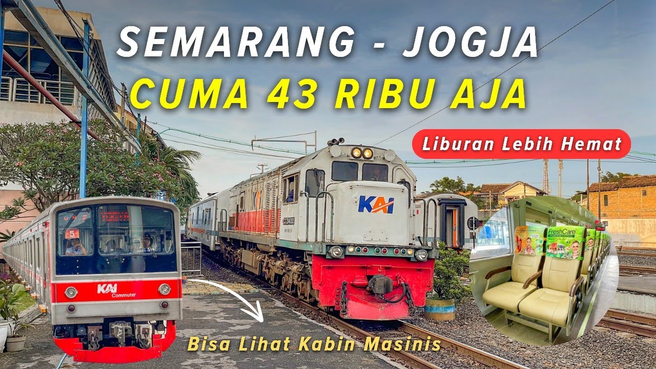 SEMARANG - JOGJA CUMA 43 RIBU AJA, Liburan Jadi Lebih Hemat! | Trip KA Banyubiru + KRL Commuter Line