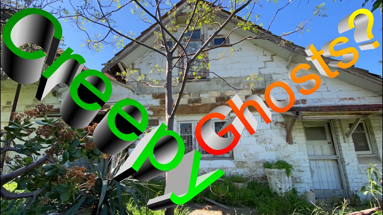 Creepy Abandoned House Revisited Western Australia Paranormal
