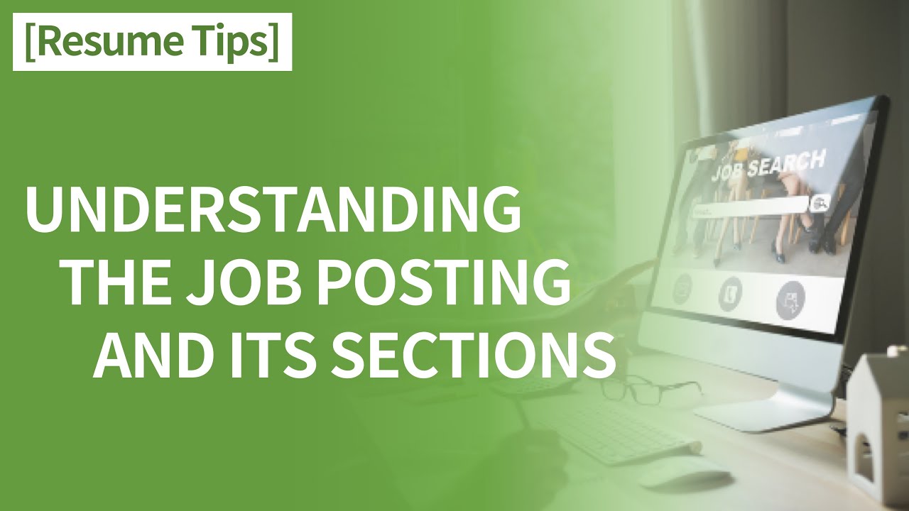 Understanding the Job Posting / Job Description