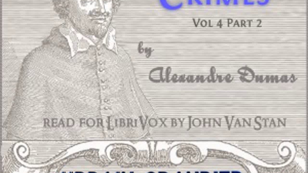 Celebrated Crimes, Vol. 4: Part 2: Urbain Grandier (version 2) by Alexandre DUMAS | Full Audio Book