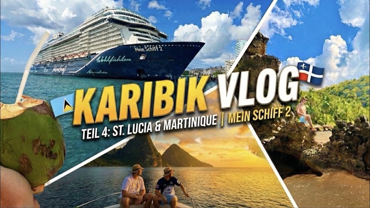 Bootstour & Traumstrände 🚤🏝️ | VLOG 4 | Mein Schiff 2 | St. Lucia & Martinique