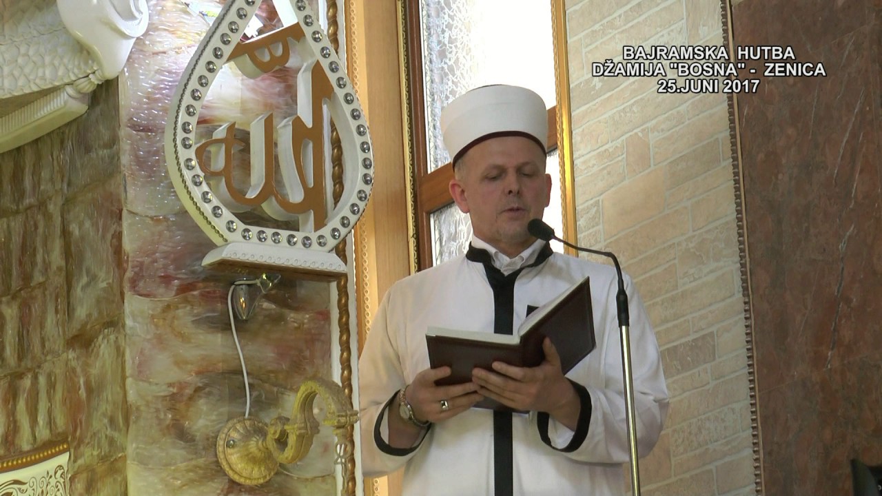 BAJRAMSKA HUTBA - DŽAMIJA 