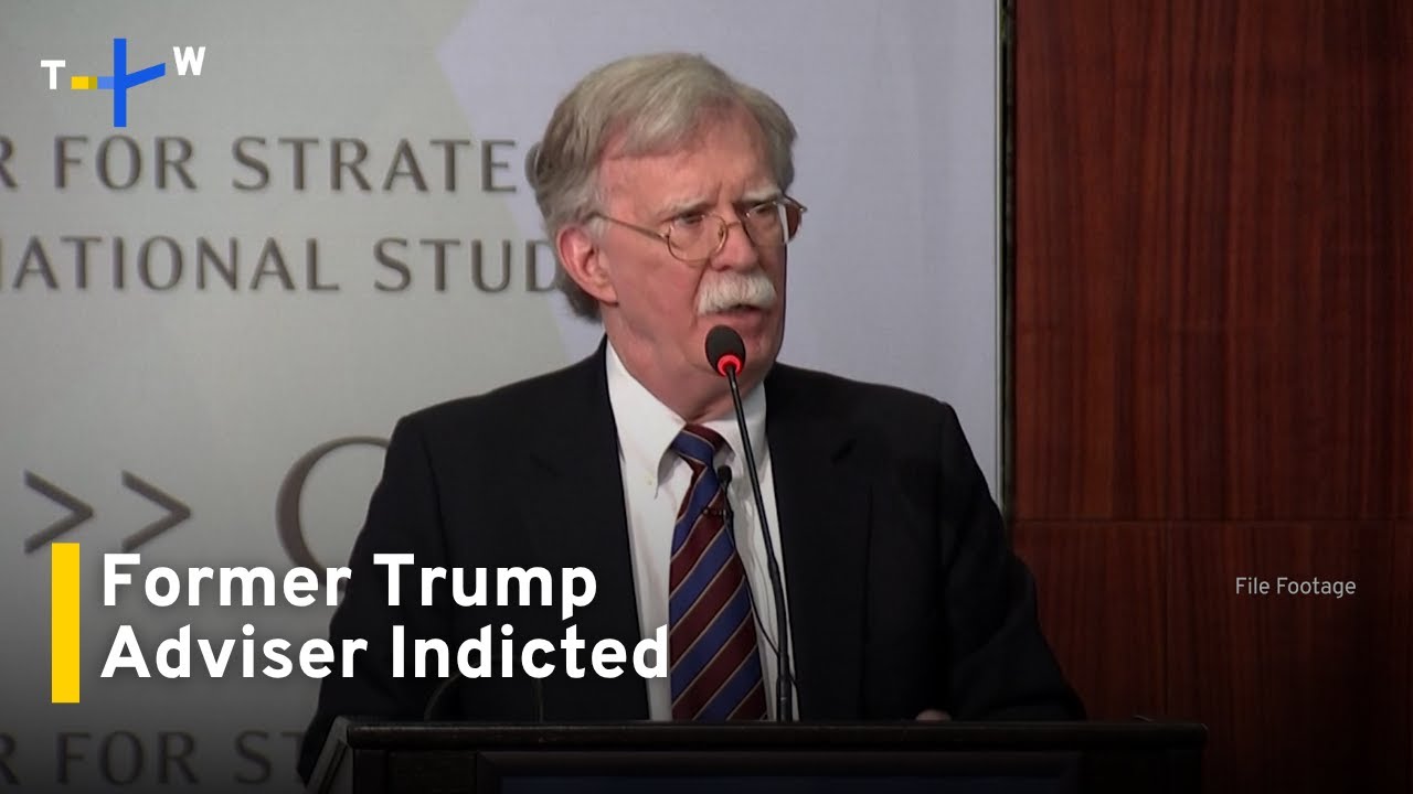 Former US National Security Adviser John Bolton Indicted｜TaiwanPlus News