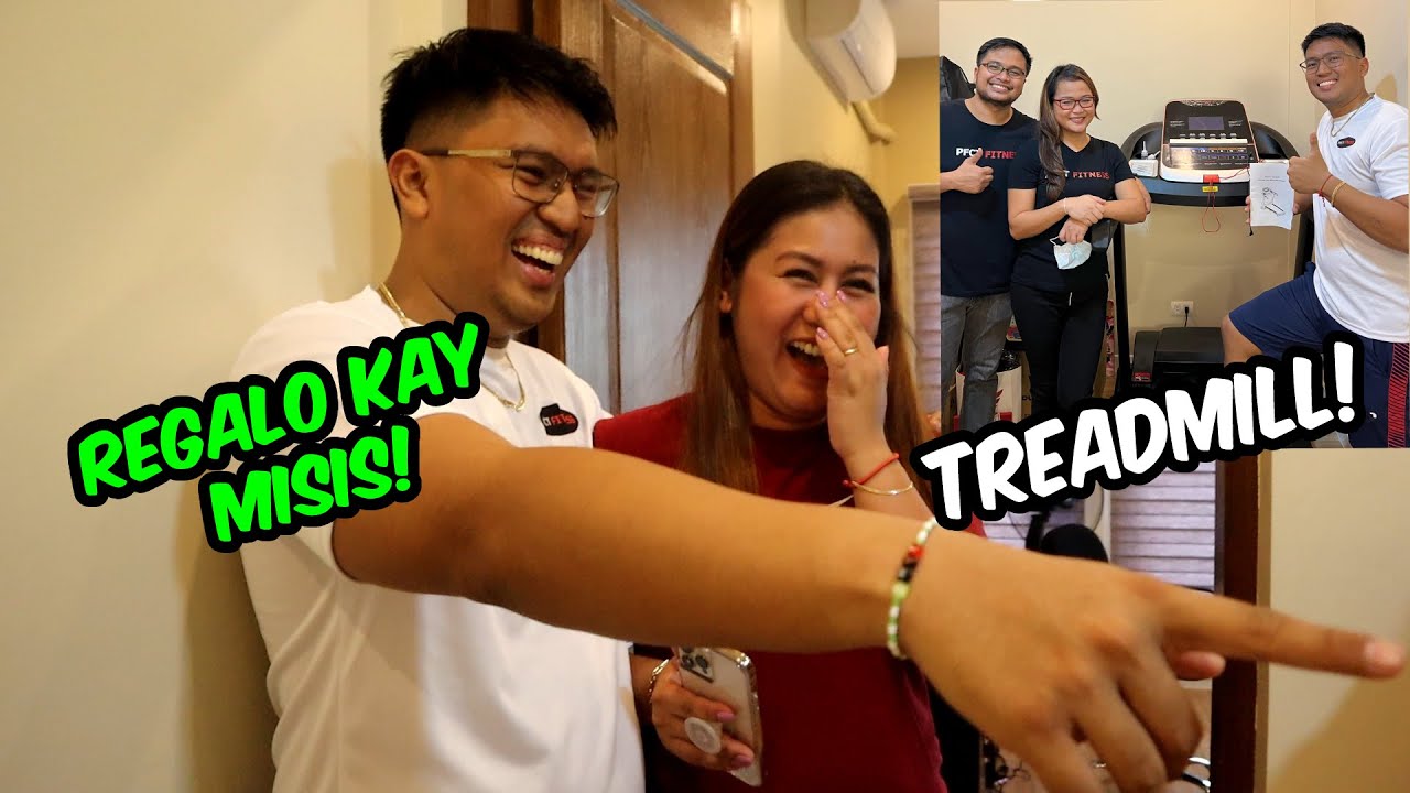 REGALO KAY MISIS! (TREADMILL)