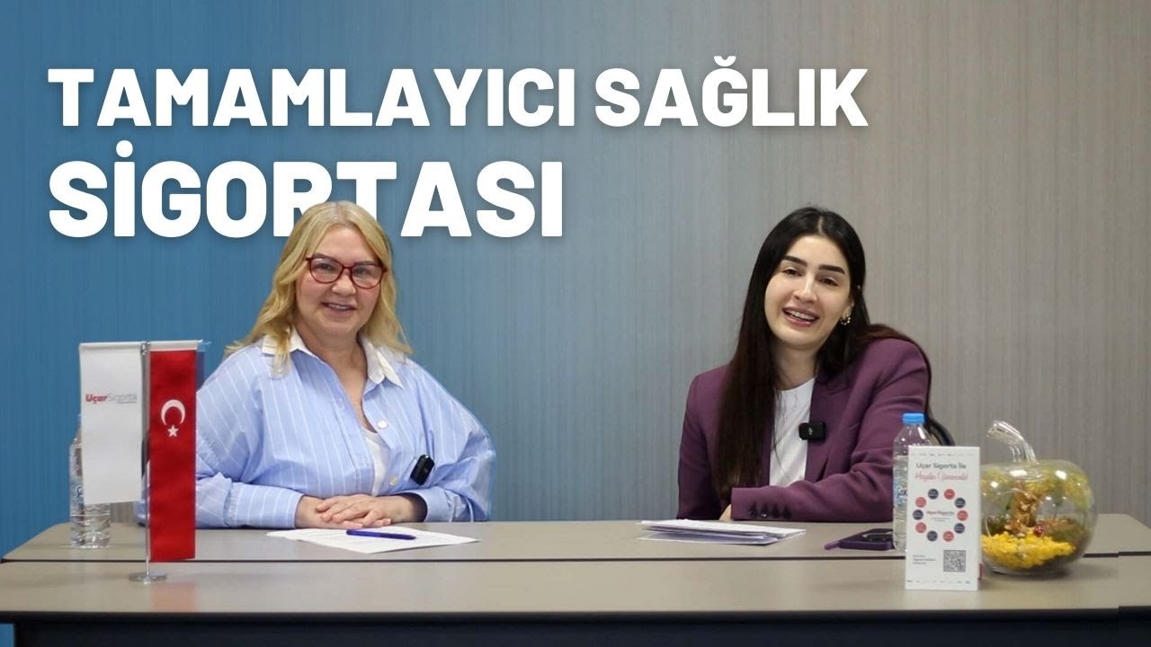 Tamamlayıcı Sağlık Sigortası Nedir? Neleri Kapsar? Nerelerde Geçerli?