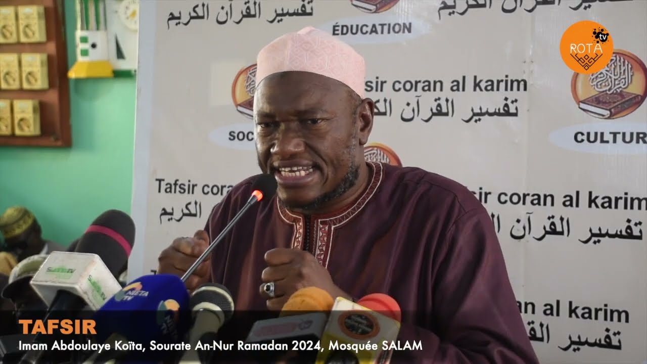 Tafsir de l'Imam Abdoulaye Koïta, Sourate An Nur Ramadan, Mosquée SALAM