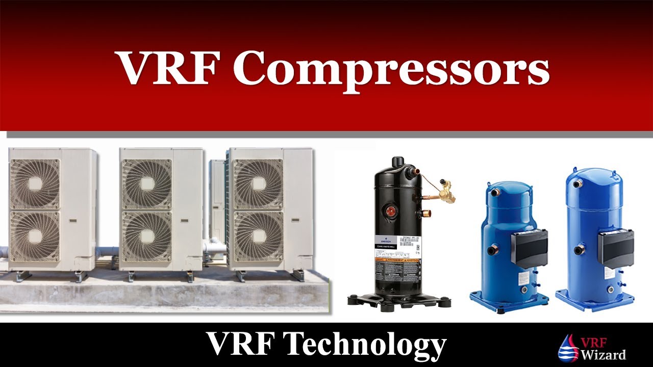 VRF Compressor Types