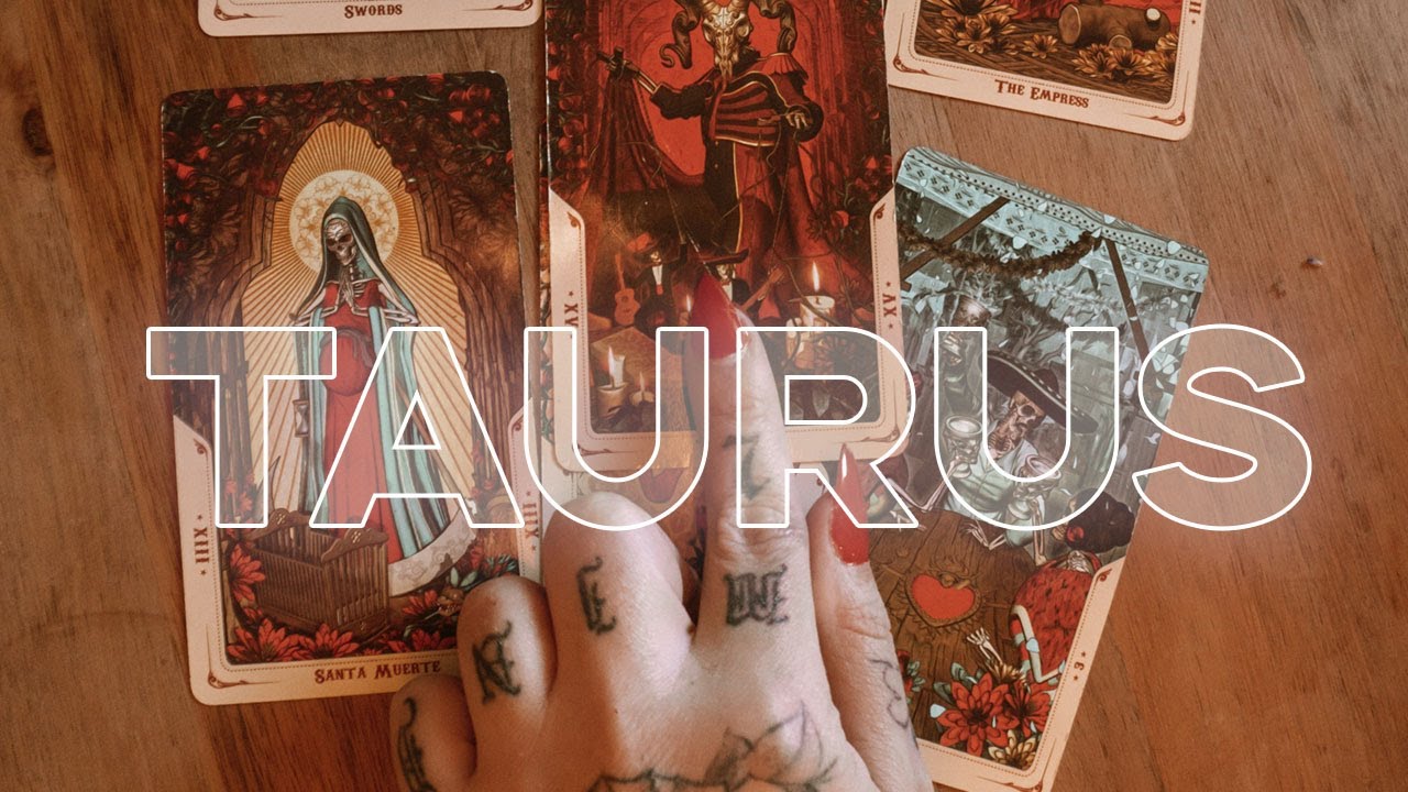 Taurus | You Are About to 