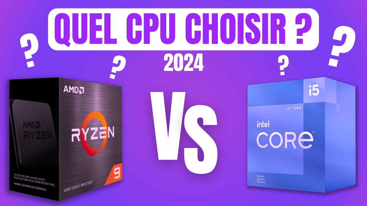 COMMENT CHOISIR SON PROCESSEUR ? - INTEL VS AMD - Techay