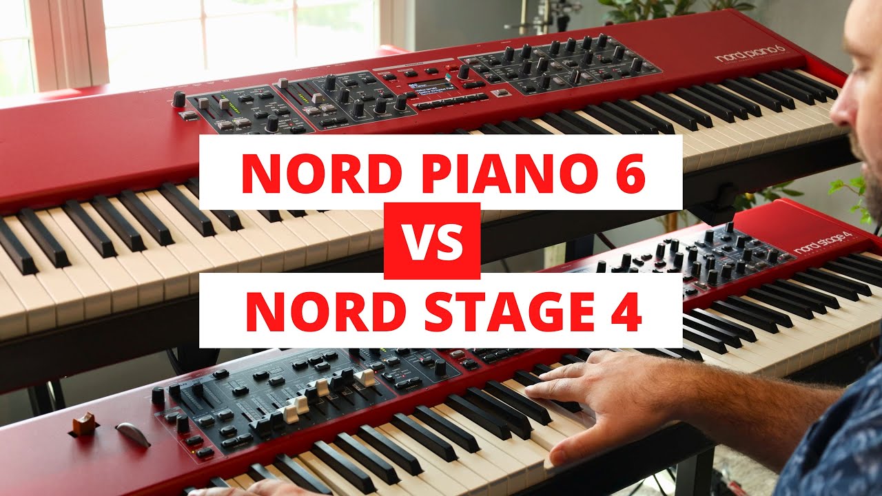 Nord Piano 6 или Nord Stage 4 — какой из них подойдет именно ВАМ?