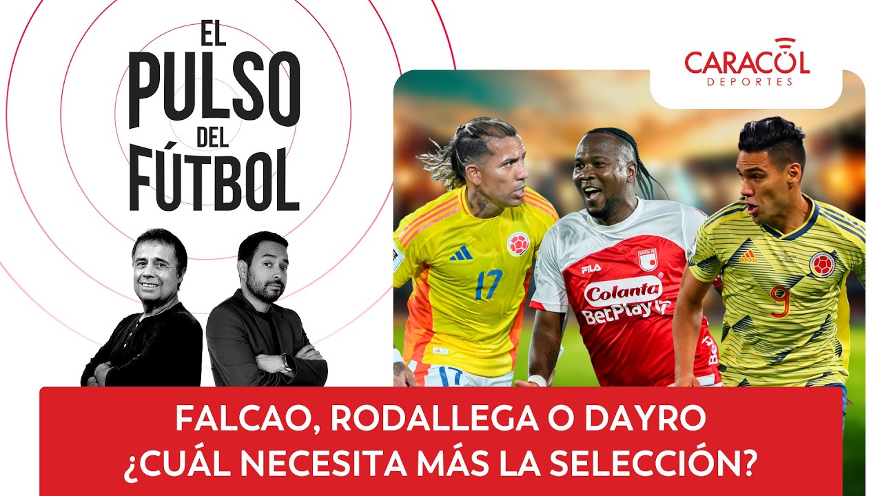 🔴 El Pulso del Fútbol EN VIVO: Falcao, Rodallega o Dayro ¿Cuál necesita más la selección?