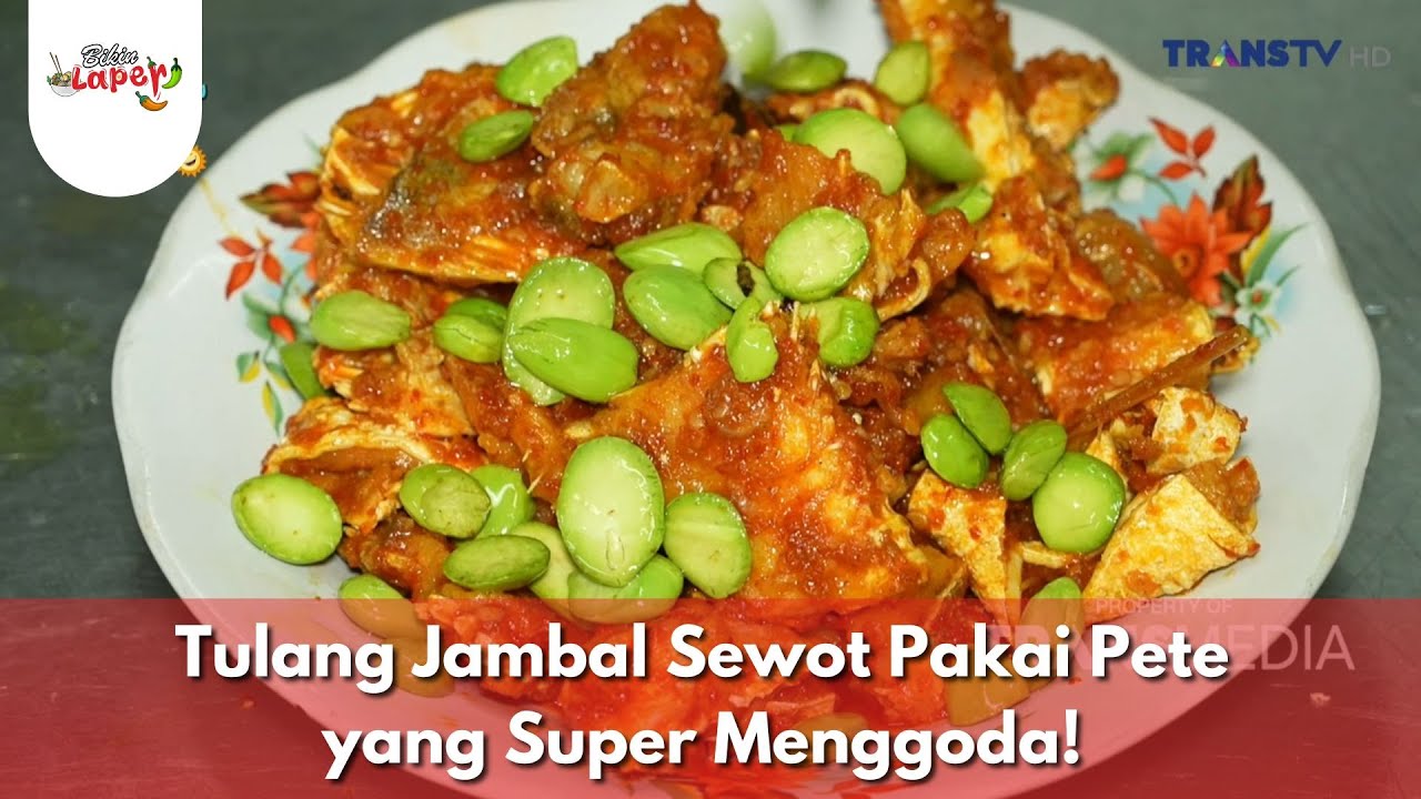 Tulang Jambal Sewot Pakai Pete yang Super Menggoda! - BIKIN LAPER (22/1/26) P3