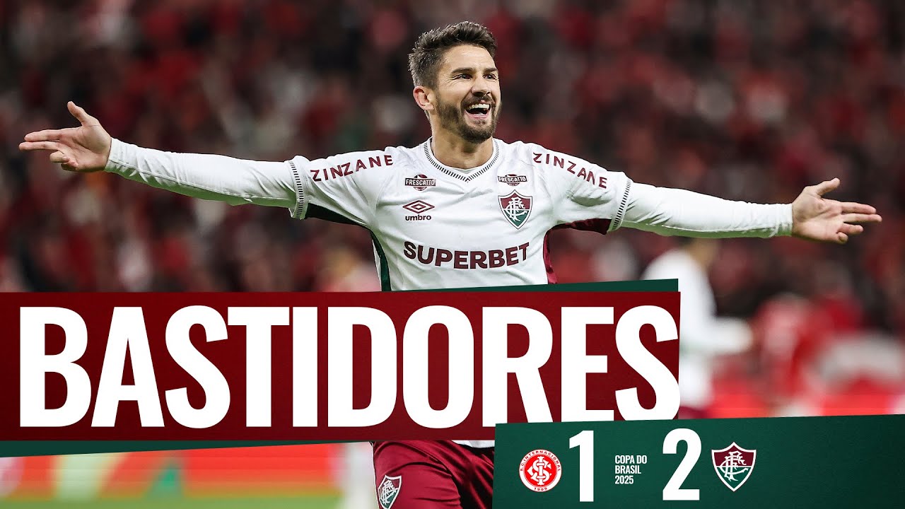 BASTIDORES | INTERNACIONAL 1 X 2 FLUMINENSE | COPA DO BRASIL | OITAVAS DE FINAL