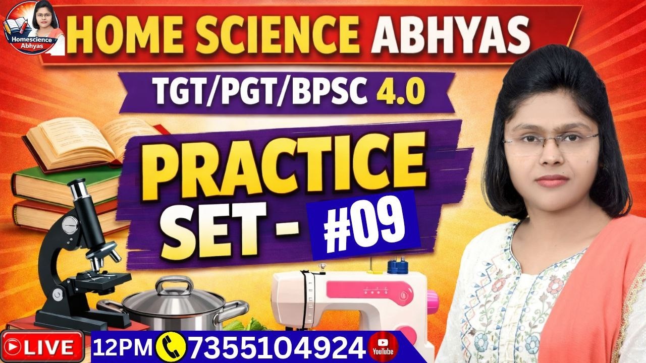 #homescience #tgt #pgt #bpsc  #live #practice HOME SCIENCE PRACTICE CLASS - 09 BY PRIYANKA MAM
