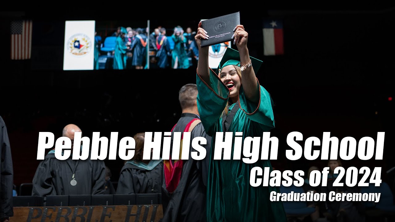 Socorro ISD Pebble Hills High School Class of 2024 Graduation Ceremony – May 31, 2024