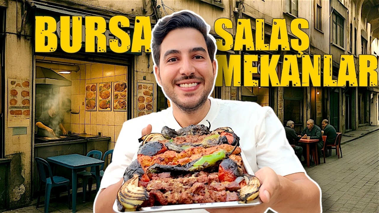 BURSA’DA SALAŞ MEKANLARA GİTTİM!