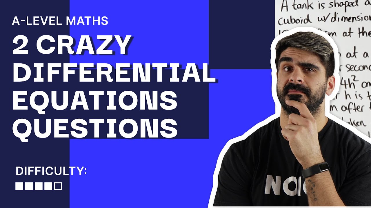54. 2 CRAZY Differential Equations Questions | A Level Maths