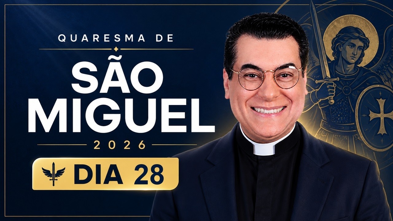 28&ordm; DIA DA QUARESMA DE S&Atilde;O MIGUEL 2026 | PADRE CHRYSTIAN SHANKAR
