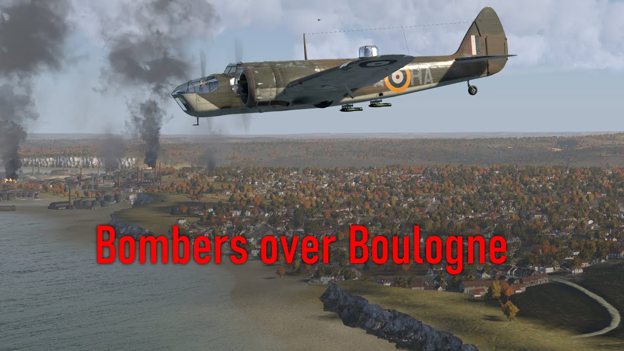 IL 2 Cliffs of Dover: Blitz -  Bombers over Boulogne