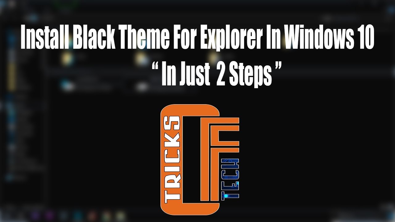Install Black Theme For Windows 10 