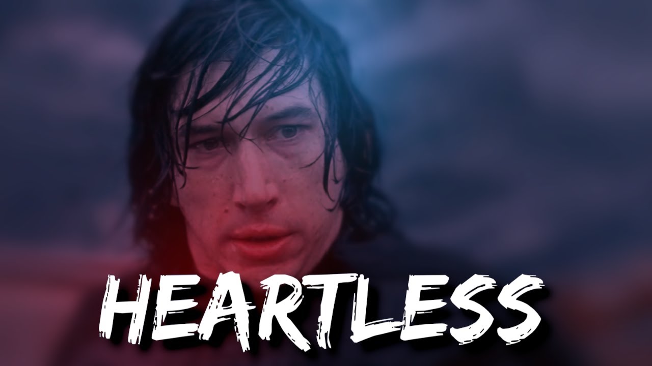 Kylo Ren // Heartless Clip (The Weeknd)