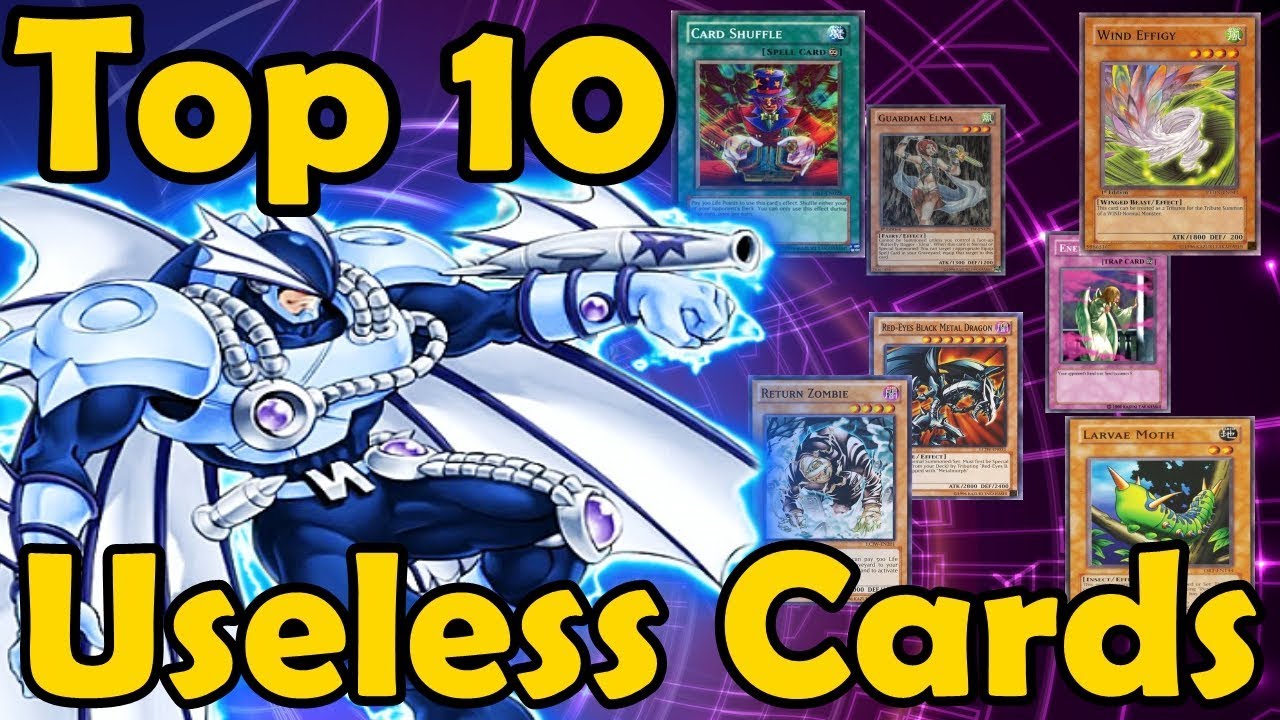 Top 10 Useless Cards in Yugioh