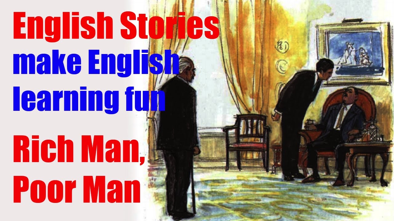 Rich Man, Poor Man#englishstory#englishfairytales#englishreading#englishlistening#english