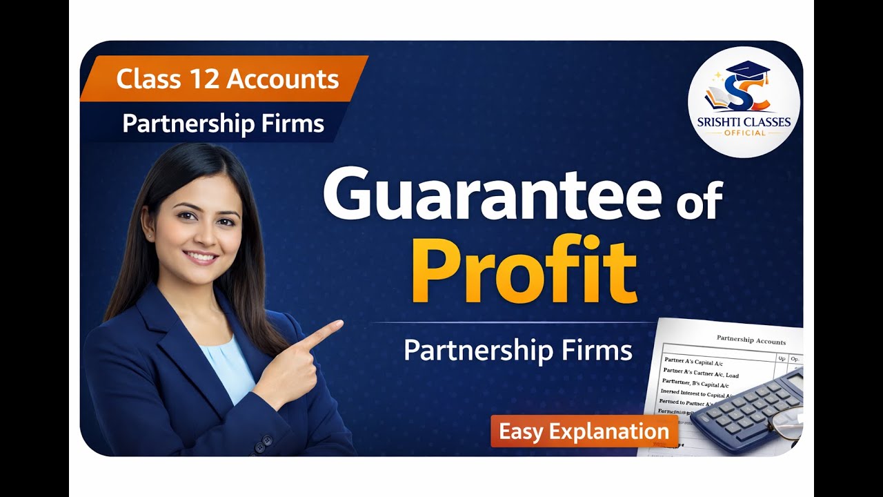 Guarantee of Profit to a Partner | Accounting for Partnership Firms | Class 12 Accounts